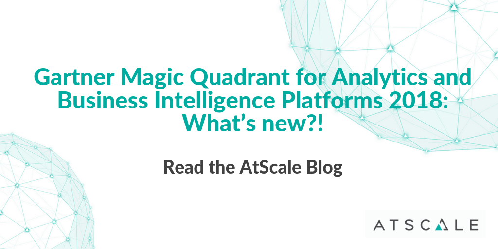 Magic Quadrant For Analytics And Business Intelligence Platforms 2018