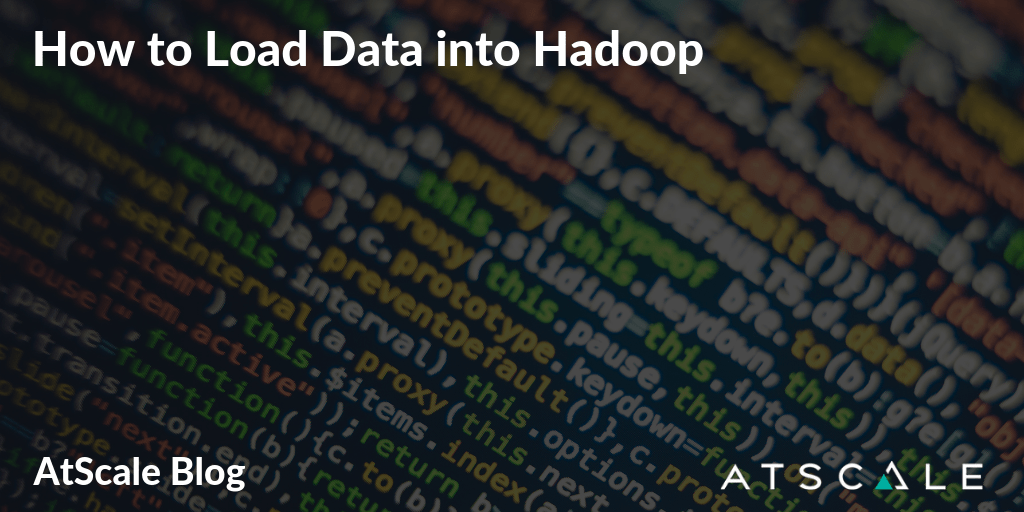 How To Load Data Into Hadoop