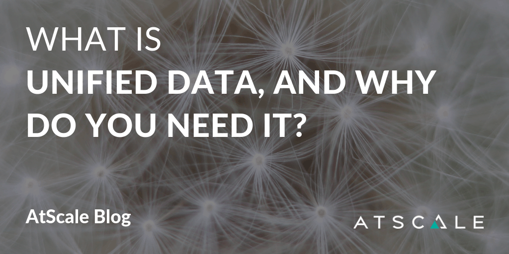 What Is Unified Data And Why Do You Need It