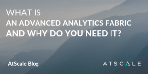Data Virtualization vs. Data Warehouse - 10 Requirements | AtScale