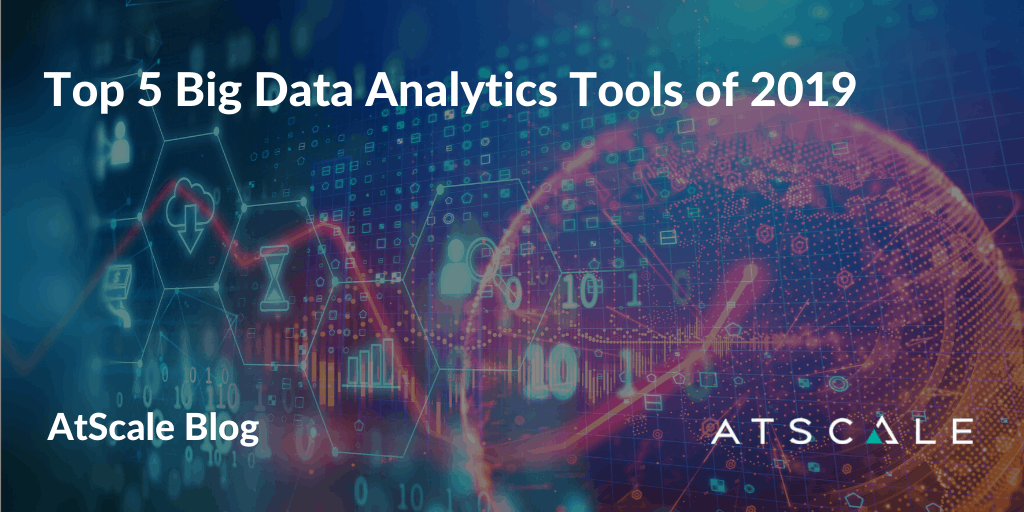 Top Big Data Analytics Tools 2019
