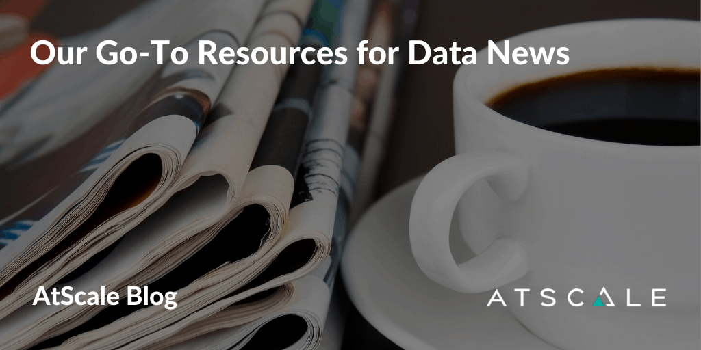 Our Go-To Resources for Data News