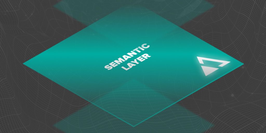 Semantic Layer