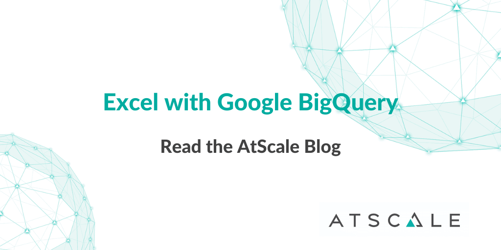 Excel with Google BigQuery