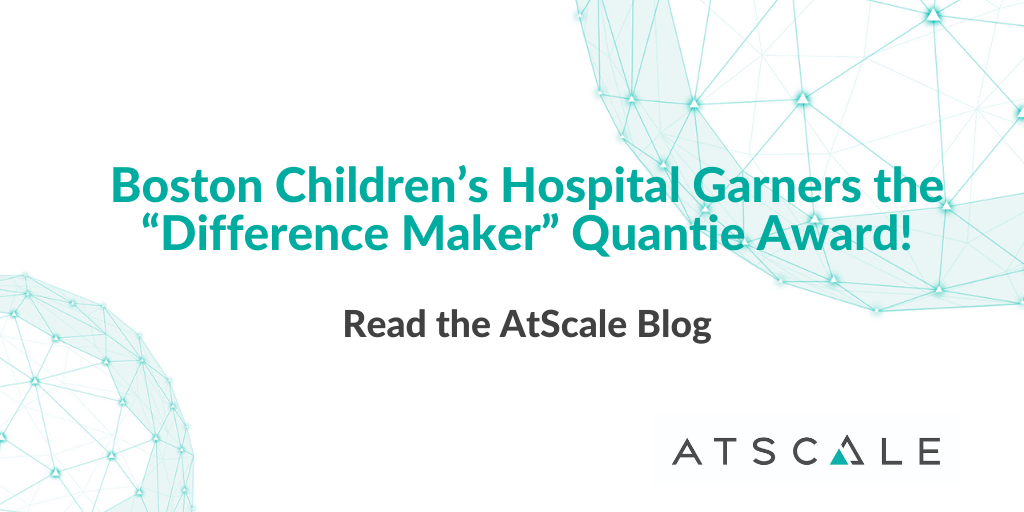 Boston Children’s Hospital Garners the “Difference Maker” Quantie Award!