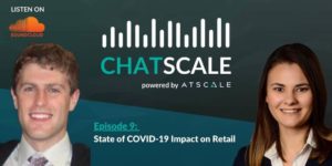 CHATSCALE State of COVID-19 Impact on Retail