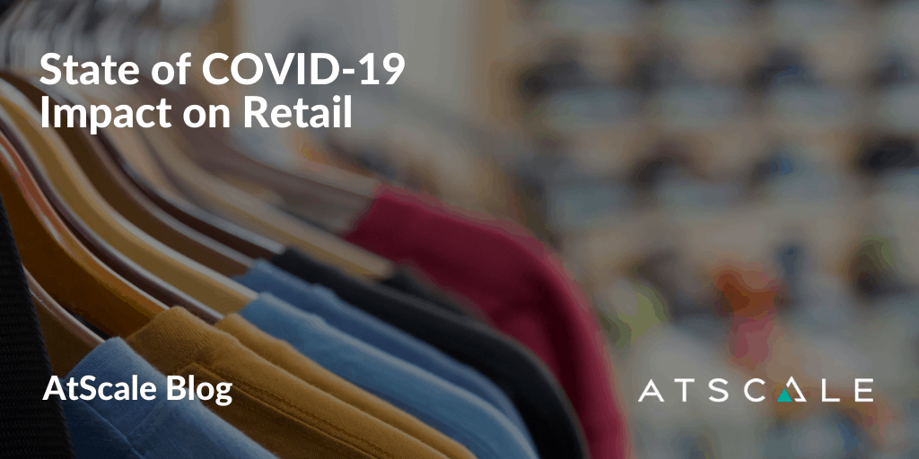 State Of Covid 19 Impact Retail