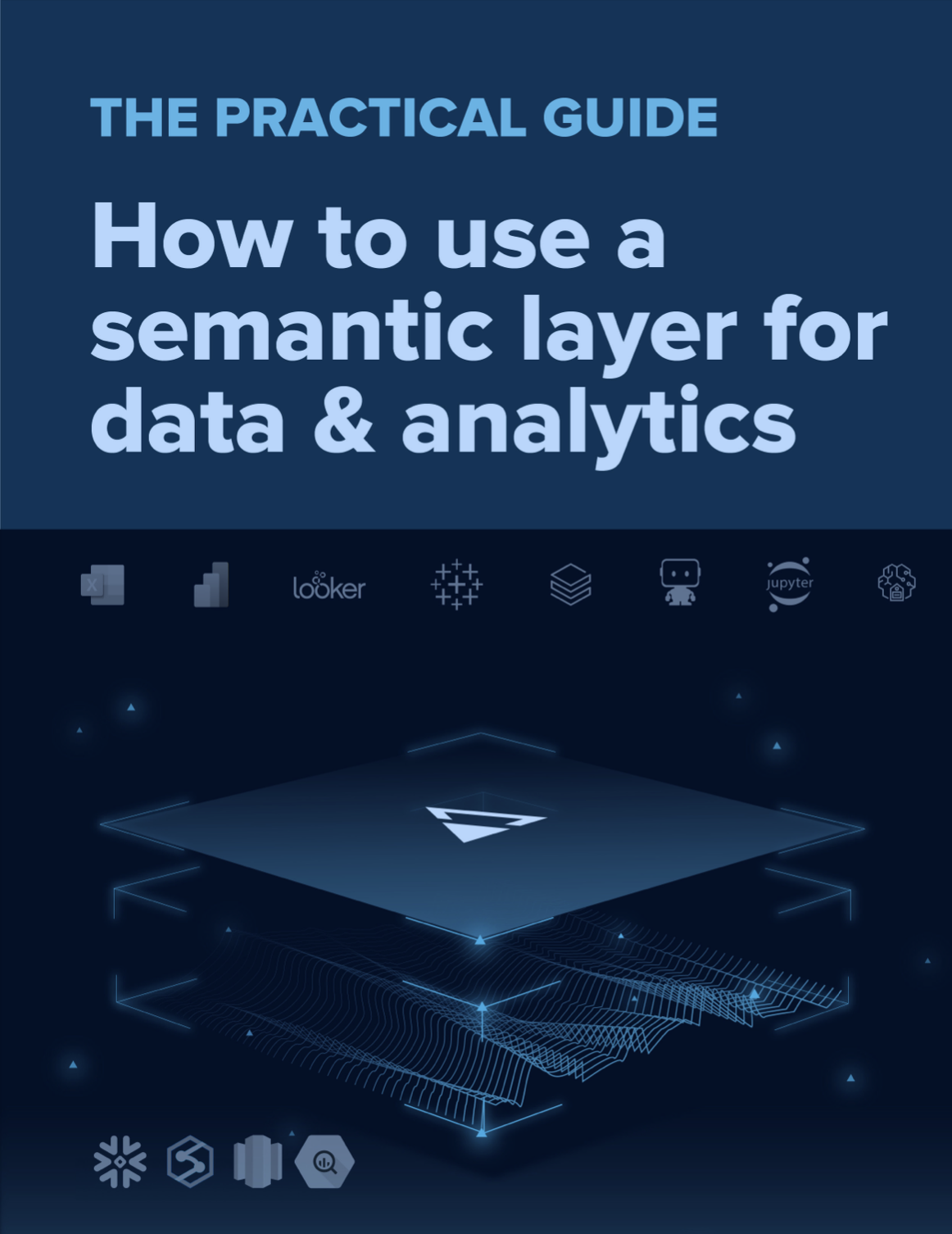 Practical Guide to a Semantic Layer