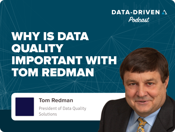 Data Driven Podcast - Tom Redman