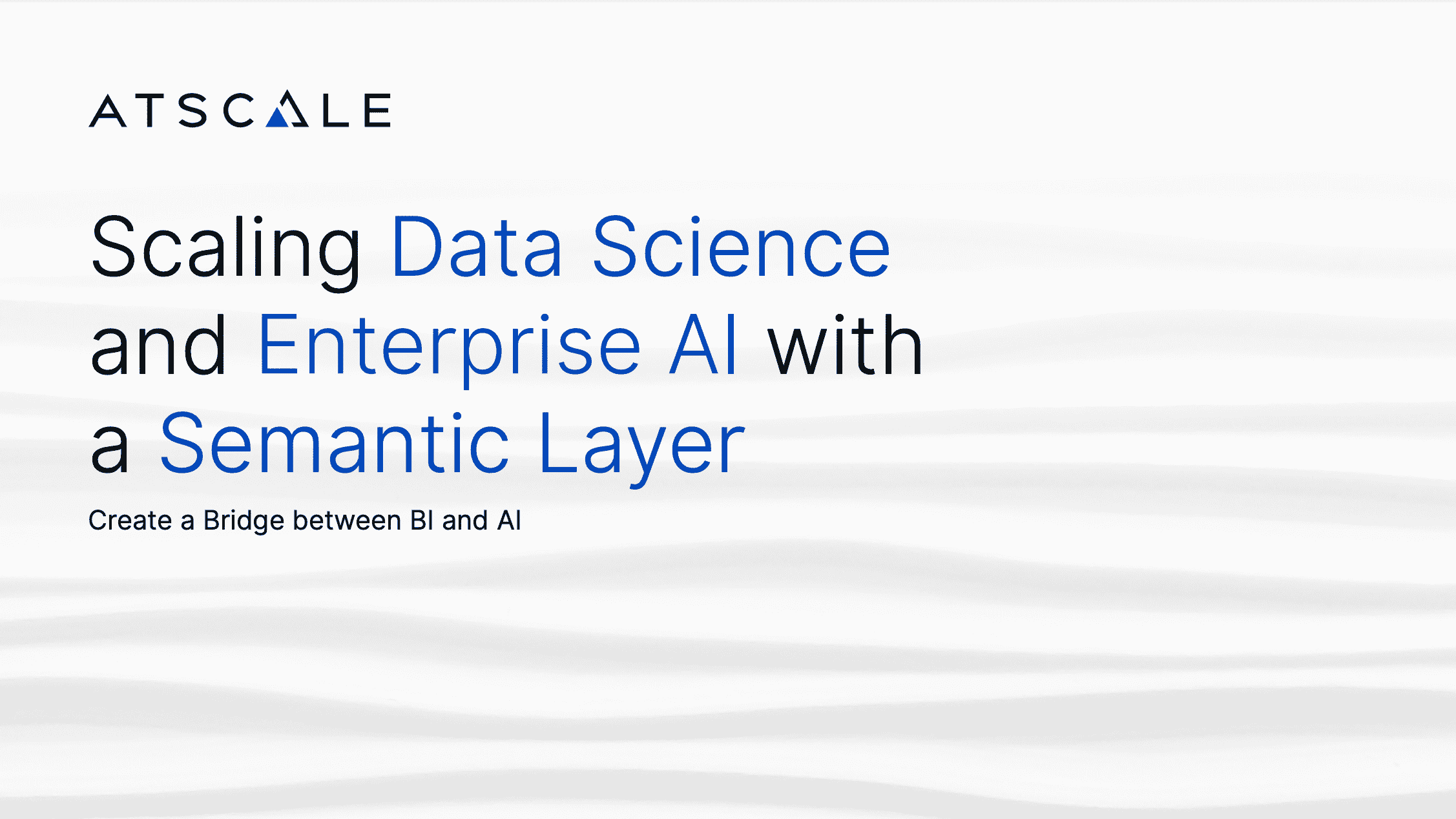Scaling Data Science and Enterprise AI with a Semantic Layer - cover