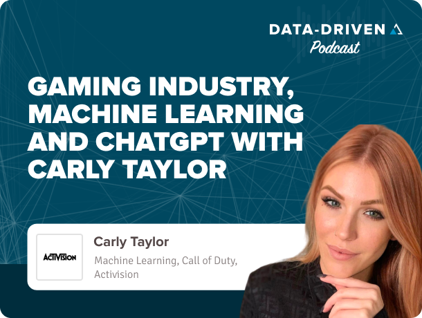 Gaming Industry, Machine Learning and ChatGPT with Carly Taylor