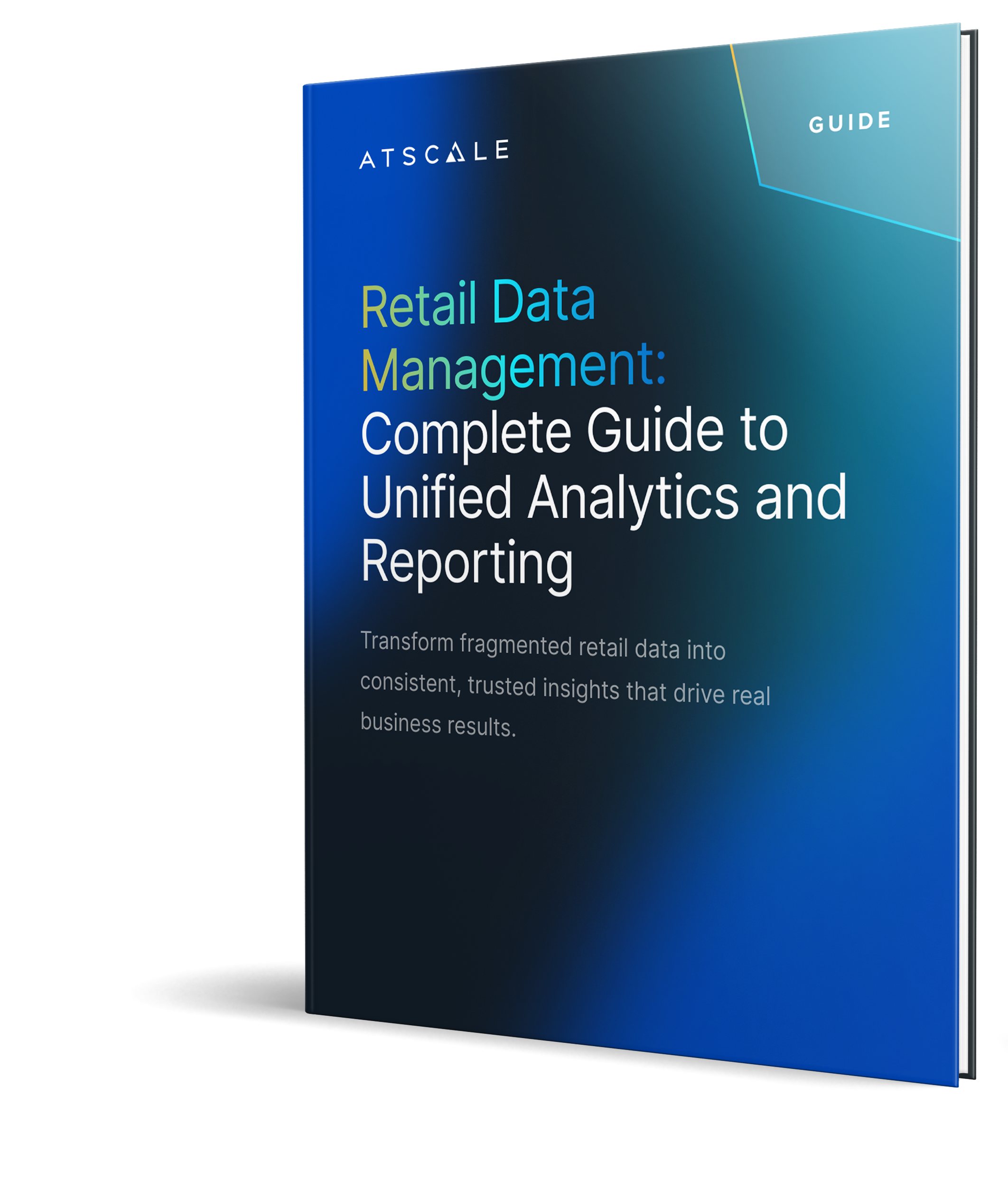 Retail Data Management: Complete Guide to Unified Analytics and Reporting