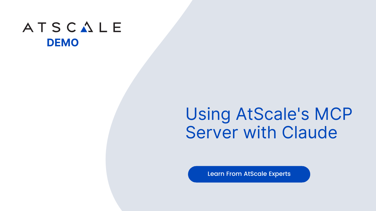 AtScale Semantic Layer + Claude MCP Demo | AtScale