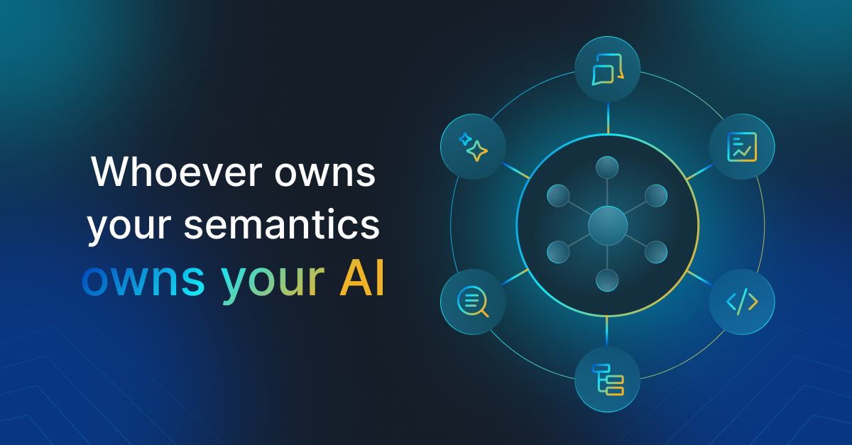 whoever owns your semantics owns your ai
