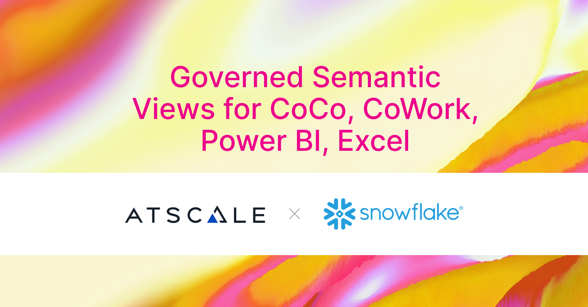 Snowflake Summit 2026: Governed Semantic Views for CoCo, CoWork, Power BI, and Excel