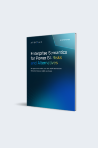 Enterprise Semantics for Power BI: Risks and Alternatives