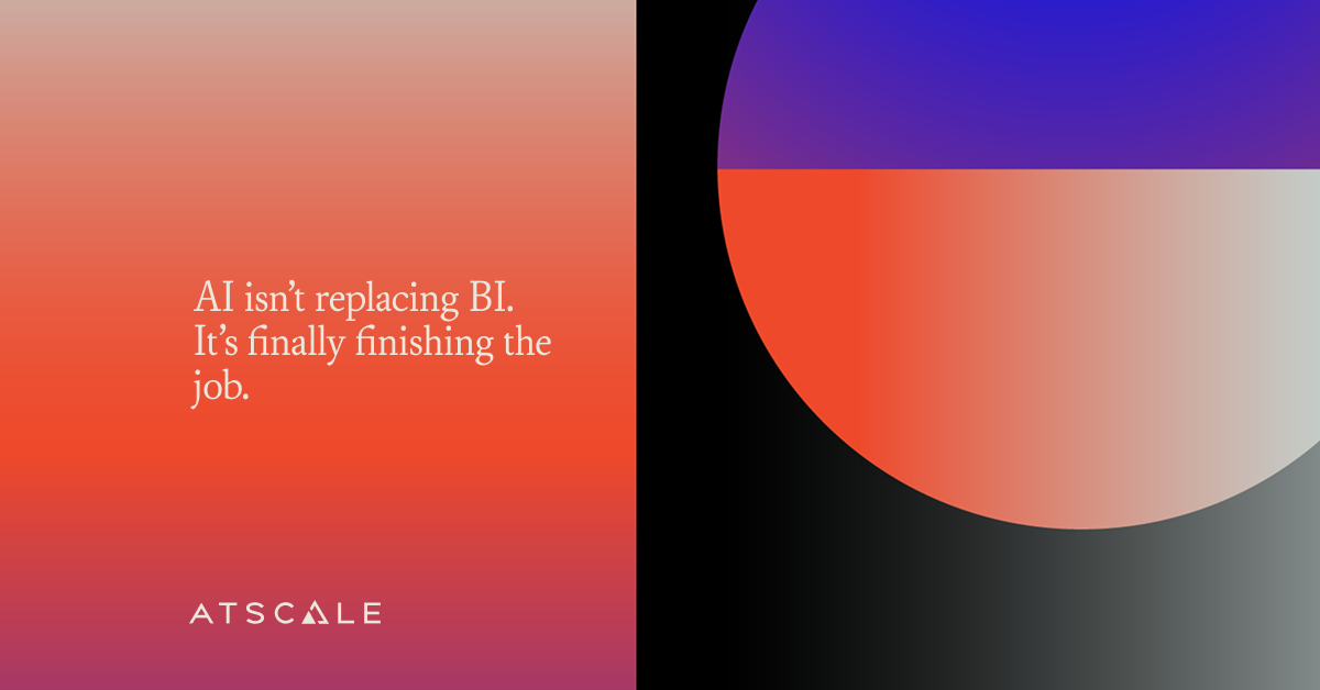 AI Isn't Replacing BI. It's Finally Finishing the Job.